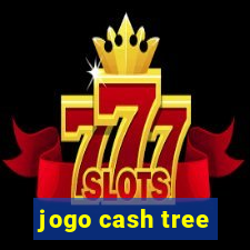 jogo cash tree